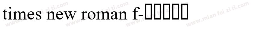 times new roman f字体转换